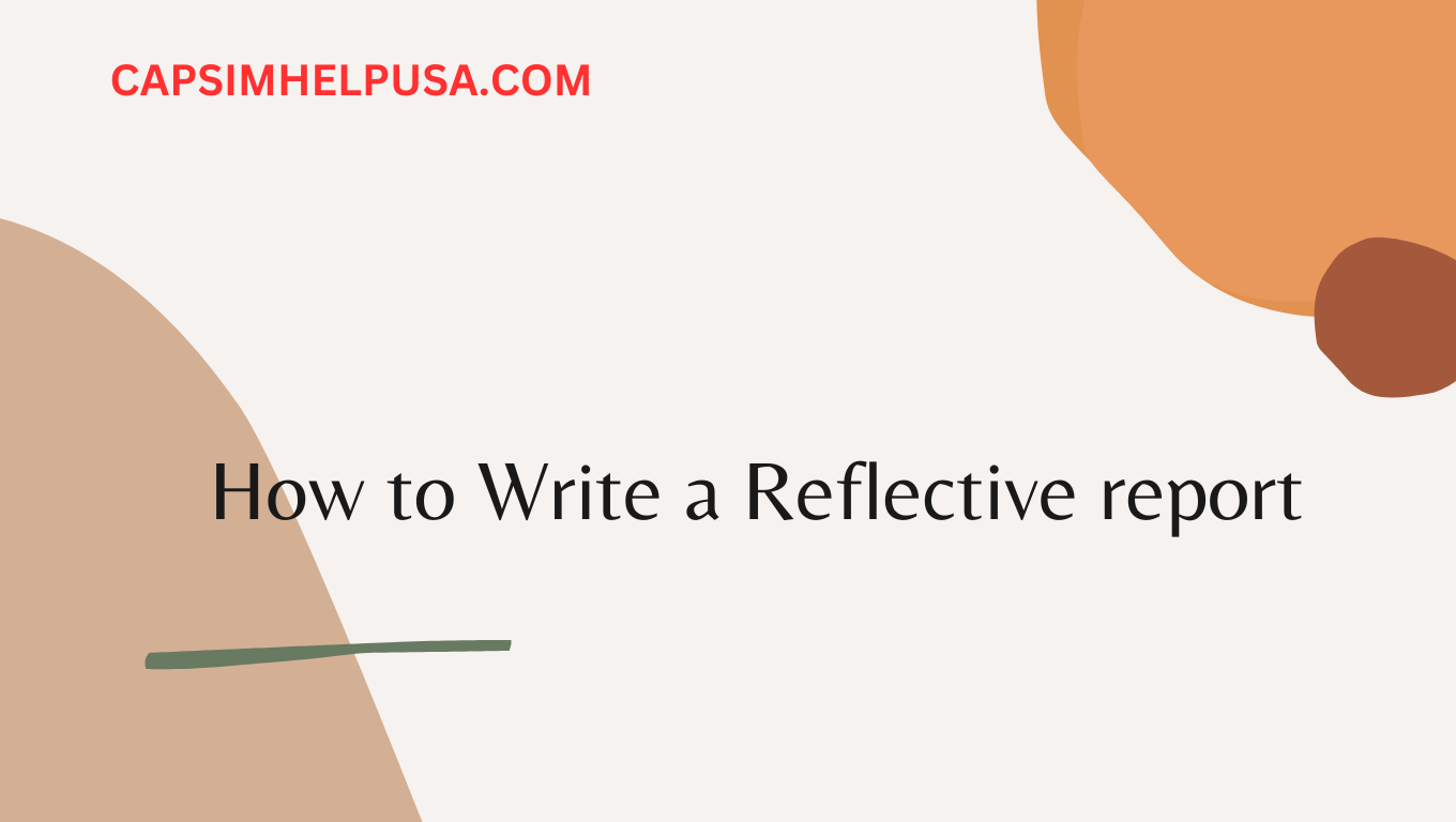 How to Write a Reflective report