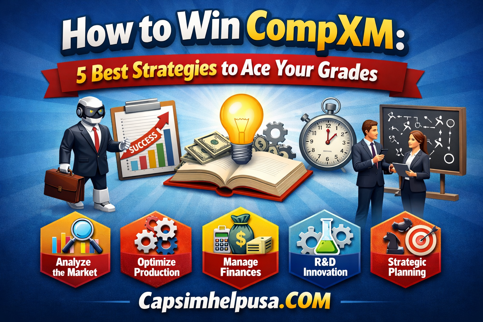 How to Win CompXM: 5 Best Strategies to follow